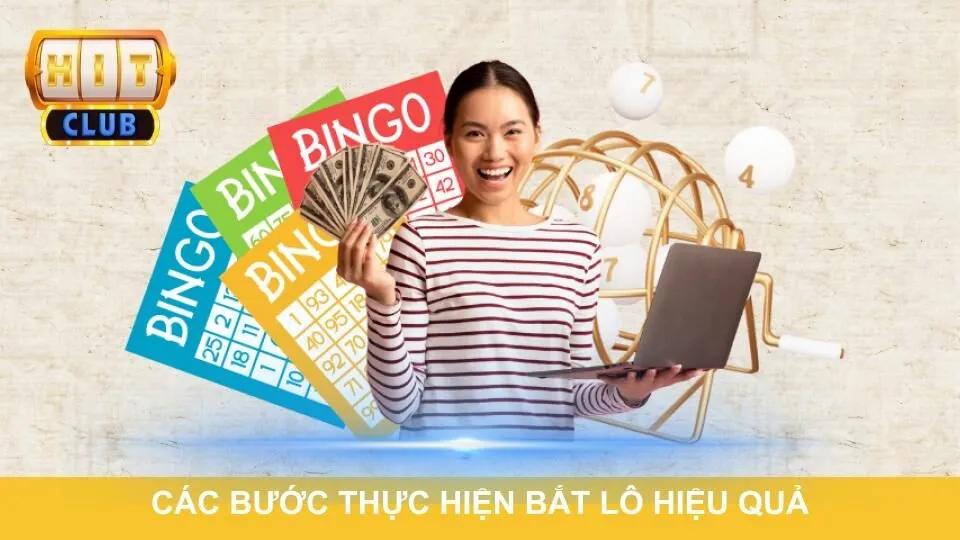 Các bước thực hiện bắt lô hiệu quả